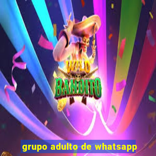 grupo adulto de whatsapp